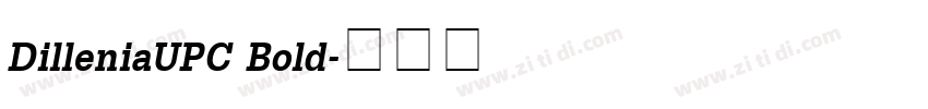 DilleniaUPC Bold字体转换